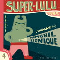 Super-Lulu dans homme nombril bionique [ancienne édition]
